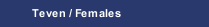 Teven / Females